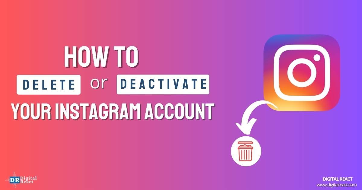 how to deactivate or delete instagram account
